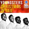 Youngsters - Christmas in Jail.jpg